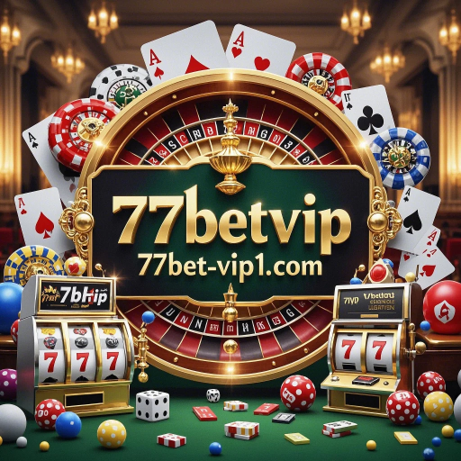 Cassino Online: A Experiência Empolgante do 77bet VIP
